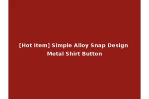 [Hot Item] Simple Alloy Snap Design Metal Shirt Button