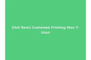 [Hot Item] Customed Printing Man T-Shirt