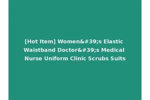 [Hot Item] Women's Elastic Waistband Doctor's Medical Nurse Uniform Clinic Scrubs Suits
