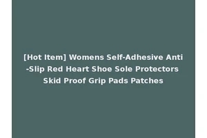 [Hot Item] Womens Self-Adhesive Anti-Slip Red Heart Shoe Sole Protectors Skid Proof Grip Pads Patches