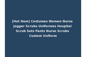[Hot Item] Costumes Women Nurse Jogger Scrubs Uniformes Hospital Scrub Sets Pants Nurse Scrubs Custom Uniform