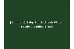 [Hot Item] Baby Bottle Brush Water Bottle Cleaning Brush