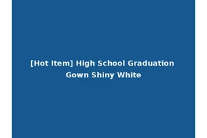 [Hot Item] High School Graduation Gown Shiny White
