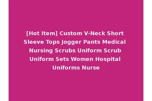 [Hot Item] Custom V-Neck Short Sleeve Tops Jogger Pants Medical Nursing Scrubs Uniform Scrub Uniform Sets Women Hospital Uniforms Nurse