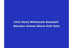 [Hot Item] Wholesale Baseball Beanies Unisex Warm Knit Hats