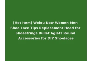 [Hot Item] Weiou New Women Men Shoe Lace Tips Replacement Head for Shoestrings Bullet Aglets Round Accessories for DIY Shoelaces