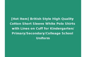 [Hot Item] British Style High Quality Cotton Short Sleeve White Polo Shirts with Lines on Cuff for Kindergarten/Primary/Secondary/Colleage School Uniform