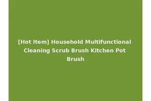 [Hot Item] Household Multifunctional Cleaning Scrub Brush Kitchen Pot Brush