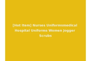 [Hot Item] Nurses Uniformsmedical Hospital Uniforms Women Jogger Scrubs