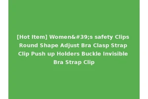[Hot Item] Women's safety Clips Round Shape Adjust Bra Clasp Strap Clip Push up Holders Buckle Invisible Bra Strap Clip