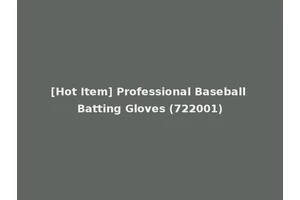 [Hot Item] Professional Baseball Batting Gloves (722001)