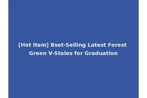 [Hot Item] Bset-Selling Latest Forest Green V-Stoles for Graduation