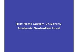 [Hot Item] Custom University Academic Graduation Hood