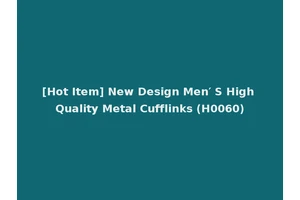 [Hot Item] New Design Men′ S High Quality Metal Cufflinks (H0060)