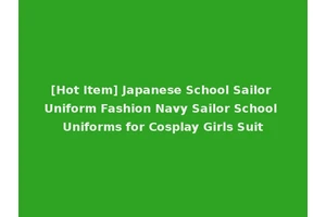 [Hot Item] Japanese School Sailor Uniform Fashion Navy Sailor School Uniforms for Cosplay Girls Suit