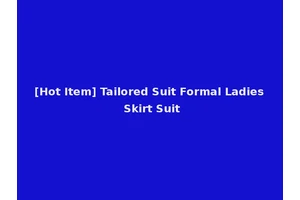 [Hot Item] Tailored Suit Formal Ladies Skirt Suit
