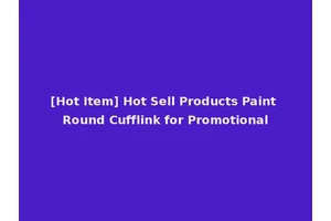 [Hot Item] Hot Sell Products Paint Round Cufflink for Promotional