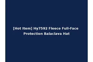 [Hot Item] Hy7592 Fleece Full-Face Protection Balaclava Hat