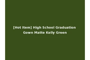 [Hot Item] High School Graduation Gown Matte Kelly Green
