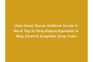 [Hot Item] Nurse Uniform Scrub V-Neck Top in Poly/Rayon/Spandex 4-Way Stretch Graphite Grey Color