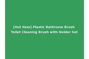 [Hot Item] Plastic Bathroom Brush Toilet Cleaning Brush with Holder Set