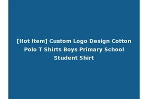 [Hot Item] Custom Logo Design Cotton Polo T Shirts Boys Primary School Student Shirt