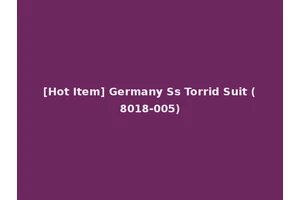[Hot Item] Germany Ss Torrid Suit (8018-005)