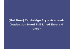 [Hot Item] Cambridge Style Academic Graduation Hood Full Lined Emerald Green
