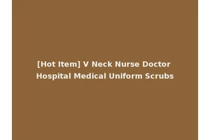 [Hot Item] V Neck Nurse Doctor Hospital Medical Uniform Scrubs