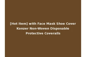 [Hot Item] with Face Mask Shoe Cover Konzer Non-Woven Disposable Protective Coveralls