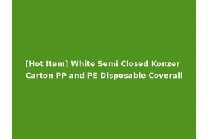 [Hot Item] White Semi Closed Konzer Carton PP and PE Disposable Coverall
