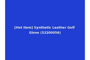 [Hot Item] Synthetic Leather Golf Glove (52200056)