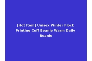 [Hot Item] Unisex Winter Flock Printing Cuff Beanie Warm Daily Beanie