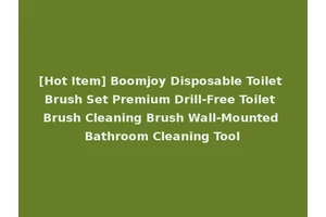 [Hot Item] Boomjoy Disposable Toilet Brush Set Premium Drill-Free Toilet Brush Cleaning Brush Wall-Mounted Bathroom Cleaning Tool