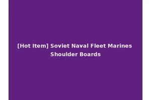 [Hot Item] Soviet Naval Fleet Marines Shoulder Boards