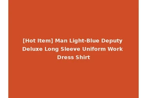 [Hot Item] Man Light-Blue Deputy Deluxe Long Sleeve Uniform Work Dress Shirt