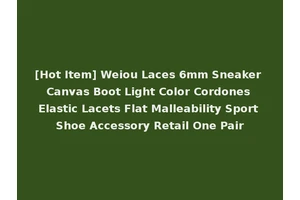 [Hot Item] Weiou Laces 6mm Sneaker Canvas Boot Light Color Cordones Elastic Lacets Flat Malleability Sport Shoe Accessory Retail One Pair