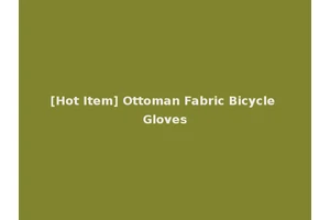 [Hot Item] Ottoman Fabric Bicycle Gloves