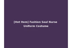 [Hot Item] Fashion Seal Nurse Uniform Costume