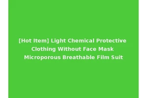 [Hot Item] Light Chemical Protective Clothing Without Face Mask Microporous Breathable Film Suit