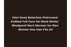 [Hot Item] Balaclava Distressed Knitted Full Face Ski Mask Winter Windproof Neck Warmer for Men Women One Size Fits All