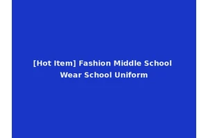 [Hot Item] Fashion Middle School Wear School Uniform