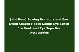 [Hot Item] Sewing Bra Hook and Eye Nylon Coated Hooks &amp; Eye Stitch Bra Hook and Eye Tape Bra Accessories