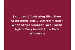 [Hot Item] Coolstring Nice Shoe Accessories Tips 2.2cm*5mm Black White Stripe Sneaker Lace Plastic Aglets Easy Install Rope Ends Wholesale