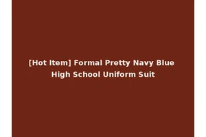 [Hot Item] Formal Pretty Navy Blue High School Uniform Suit