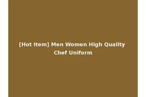 [Hot Item] Men Women High Quality Chef Uniform