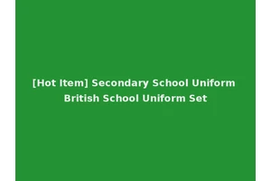 [Hot Item] Secondary School Uniform British School Uniform Set