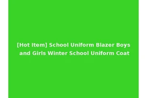 [Hot Item] School Uniform Blazer Boys and Girls Winter School Uniform Coat