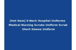 [Hot Item] V-Neck Hospital Uniforms Medical Nursing Scrubs Uniform Scrub Short Sleeve Uniform