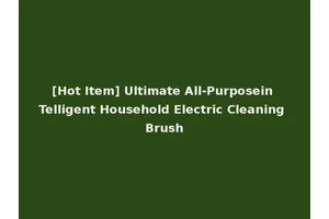 [Hot Item] Ultimate All-Purposein Telligent Household Electric Cleaning Brush